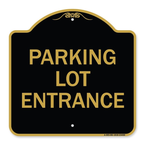 Parking Entrance Sign Parking Lot Entrance, Black & Gold Aluminum Sign, 18" x 18", BG-1818-23450